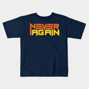 never again Kids T-Shirt